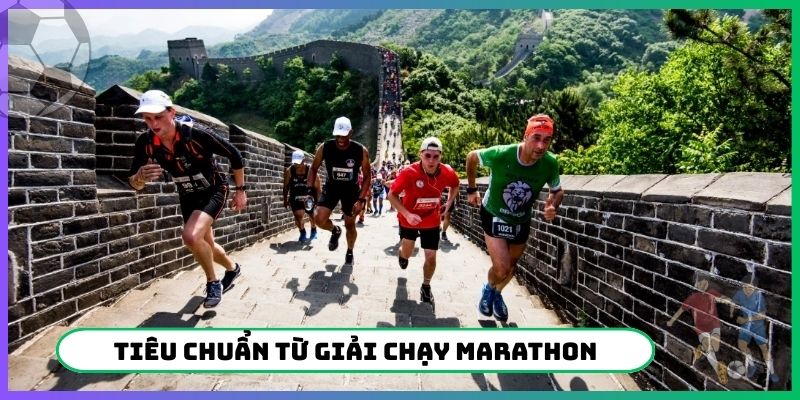 Tiêu chuẩn từ giải chạy marathon khắc nghiệt