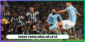 poker trong bóng đá là gì